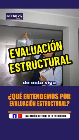 🏢 ¿Qué es una Evaluación Estructural? 📐 Una Evaluación Estructural es como un 