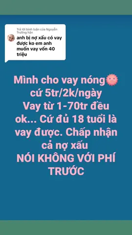Trả lời @Nguyễn Trường hận #xuhuong #vaynhanh #vayvon 