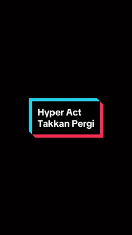 Takkan Pergi : ) #fypシ゚viral #overlaylyrics #xyzbca #foryoupage #hyperact 