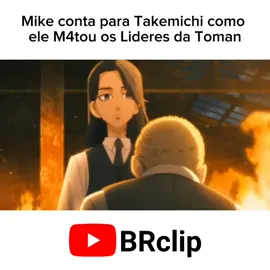 Mike conta para Takemichi como ele M4tou os Lideres da Toman (Tokyo Revengers Dublado) #animedublado #Anime #tokyorevengers 