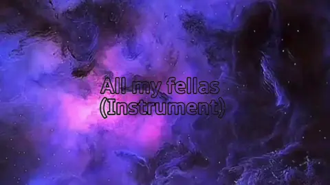 ALL MY FELLASSS 💯💯🔥🔥🔥🔥🔥🔥🔥🔥🔥🔥🔥#allmyfellasinstument #fypp