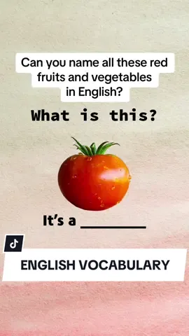 English vocabulary: Can you name all these red vegetables and fruits in English? #englishvocabulary #aprenderingles #learnenglish #advancedenglish #inglesrapidoyfacil 