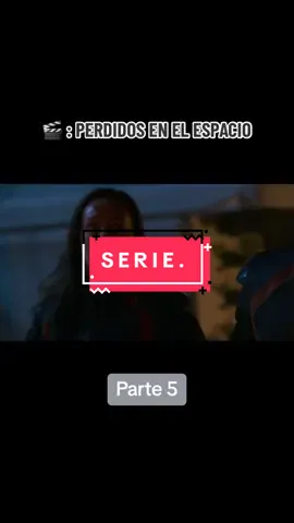 🍿 Serie - perdidos en el espacio 🍿 #ingenieria #robots #peliculas #Series #seriesrecomendadas #resumendelapelicula #ficcion #brake