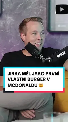 JIRKA MĚL JAKO PRVNÍ VLASTNÍ BURGER V MCDONALDU 🤯 celý #podcast s Jirkou Králem už teď na youtube Hype-Cast 😊