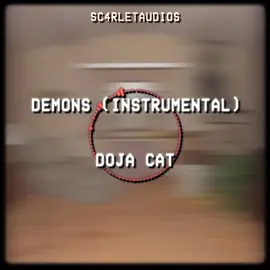DEMONS (INSTRUMENTAL) - DOJA CAT #sc4rletaudios #dojacat #fyp 