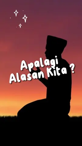 Ngga ada alasan lagi kan ? Yuk bismillah perbaiki bareng bareng✨🤍 #Edukasi #tamparandiri #negeriakhirat #sholat #pray #selfreminder #oursis 