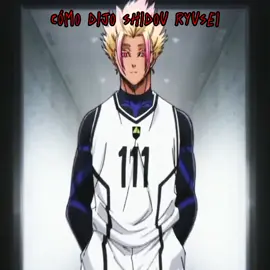 ese héroe de mi*rd4 no era más q un simple slime q ni me ayudo a subir de nivel  #shidow #ryusei #bluelock #ego #elmejordelantero #frases #frasegood  #알론소블랙 