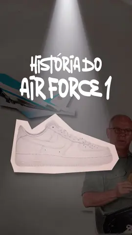 História do Air Force 1 (resumida) #fy #viral #Nike#sneakershead #music #trap#fypdongggggggg