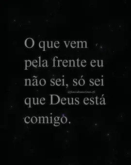 Deus está comigo!🤍😭 #deus #positividade #reflexoes #fe #status #frasesmotivadoras 