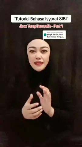 Membalas @irawati4495 @ #jiwayangbersedih #coverbahasaisyarat #bahasaisyarat #rahmabahasaisyarat #sibi #fyp #belajarbahasaisyarat 