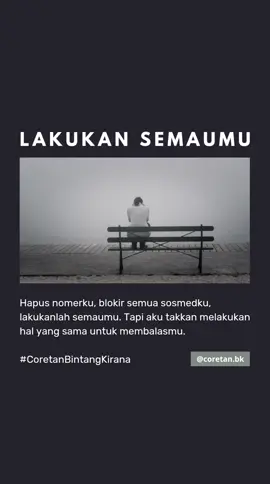 Apa yang kamu lakukan kalau dia memblokirmu di sosial media?  #coretanbintangkirana #katakata #sadstory #cinta #kutipan #foryou #galaubrutal #story #fyp 