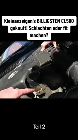 Teil 2-Kleinanzeigen's BILLIGSTEN CL500 gekauft! Schlachten oder fit machen?#foryou #fyp 