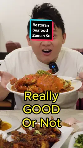 Muslim Friendly Seafood Restaurant! Trying @restorannaxienian! REALLY GOOD OR NOT? #crab #seafood #foodreview #hungrysam #reallygoodornot #MakanLokal #foryoumalaysia #oe杰青商学院 