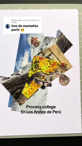 Respuesta a @nicky  Ig: @conectayflorece #conectayflorece #collageanalogico #composicionartistica #process #collage #reutilizar #montañas #perú 