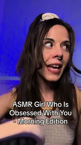 ASMR girl who is obsessed with you morning edition part 2 as a follow up for the sleep over 😌🌙⚡️ #asmr#asmrvideo#asmrsounds#asmrroleplay#asmr_tingles#asmrtiktoks 