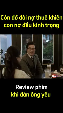 khi đàn ông yêu phần cuối #khidanongyeuphancuoi #xuhuongtiktok2023 #longvideotiktok #reviewphimhanquoc #minicinemaduchoa #couplecinemaduchoa