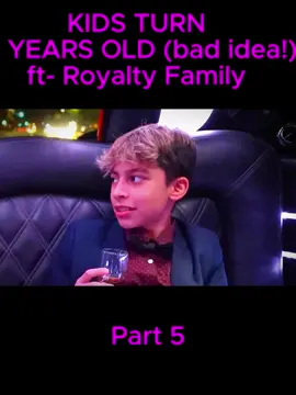 KIDS TURN 21 YEARS OLD (bad idea!) ft- Royalty Family