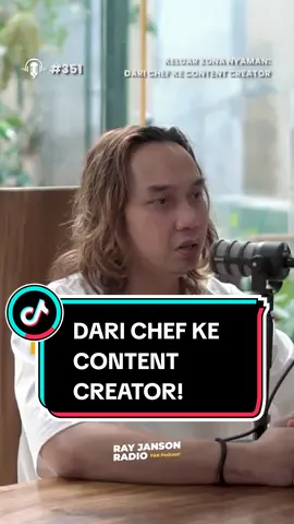 #351  KELUAR ZONA NYAMAN: DARI CHEF KE CONTENT CREATOR TONTON SEKARANG! Dengarkan @rayjansonradio di Youtube, Spotify, dan Apple Podcast 🎧 #rayjansonradio #fnbpodcast #chefpodcast #indonesia