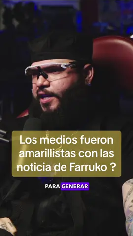 - Ustedes que opinan ? Los medios fueron amarillistas con la noticia de Farruko ?