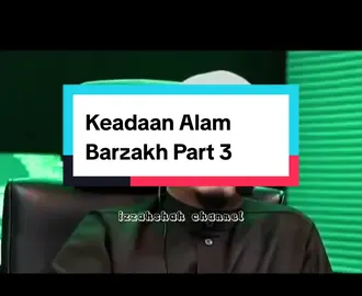 Keadaan Alam Barzakh Part 3 #ustazwadianuar #dakwah #xyzbca #fyp #viralvideo 