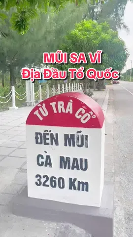 Sa Vĩ - Mốc Địa Đầu Của Tổ Quốc! 