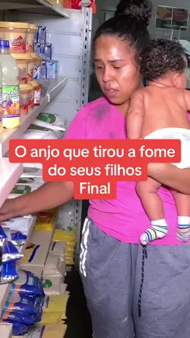 O anjo que tirou a fome do seus filhos, final. #maedemenino #filhos #final 