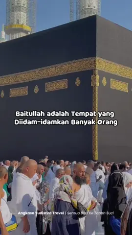 Baitullah adalah Tempat Diidam-idamkan Banyak Orang... #BaitullahadalahTempatidiidamidamkanbanyakorang #TanahSuci #Baitullah #Mekkah #Madinah #Arab #Dakwah #QuotesIslam #Islam #Umroh #umrah #haji #MaulidNabi #fyp #fypシ 