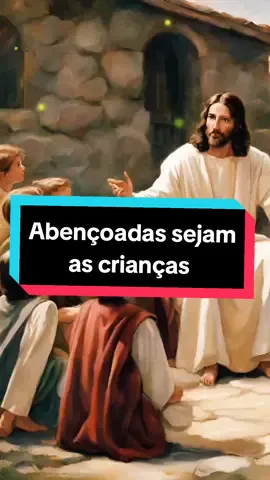 Abençoadas sejam as crianças.  #felizdiadascriancas #fe #biblia #mensagem 