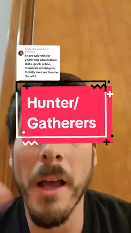 Replying to @jamimathis autistic people seem to be better suited for a hunter-gatherer environment. #evolution #huntergatherer 