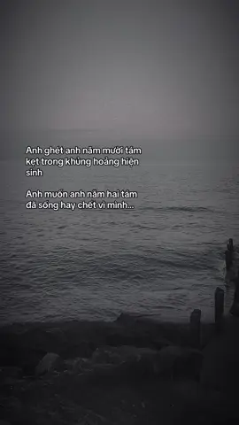 Anh muốn mình năm 28 đã sống hay chết vì mình... #story #xuhuong #fyp 