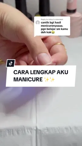Replying to @ʎǝlɐɯ DRY MANICURE👌🏻 cara ini aku aplikasikan ke diri sendiri dan orang lain. sejauh ini, manicure seperti ini yang aman, nyaman, dan bikin nail gel awet 100% ☺️ namun kalau ada perbedaan teknik dgn temen2, gpp ya. masing-masing ada caranya sendiri 🫶🏻😊 kalau mau coba yang seperti di video, silahkan 🙆🏻‍♀️ #nailtutorial #manicure #nailart #gelpolish #tiktoktainment #perawatankuku #longervideos 