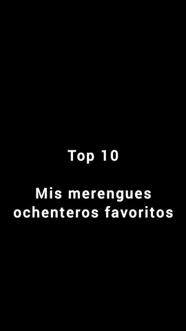 Merengues de los 80 y 90 Top 10 #top10 #merengue #bonnycepeda  #sergiovargas #robertoantonio #juanluisguerra #rhapsody #wilfridovargas #rubbyperez #alexbueno #republicadominicana #vivaelmerengue #parati #bailable #fyp #CapCut #italy #venezuela #top10 