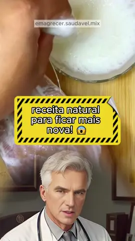 Receita natural para ficar mais nova! 😱 #rejuvenescimento #mulher #saude #remedionatural