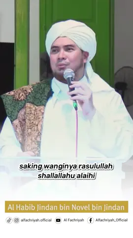 Habib Jindan | Keindahan Nabi Muhammad SAW   #habibjindan #alfachriyah