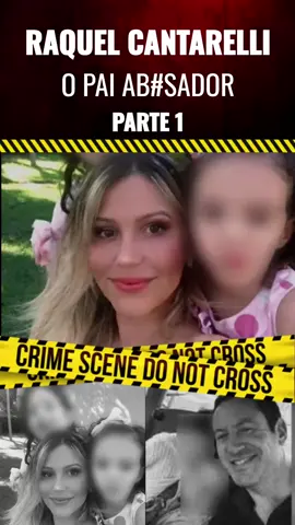 Caso RAQUEL CANTARELLI #investigaçaocriminal  #psicopatia  #localdecrime  #truecrime  #crimesreais  #raquelcantarelli  #abuso