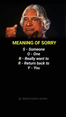 meaning of sorry#abdulkalamthoughts #abdulkalamspeech #abdulkalamquotes #apjabdulkalam 