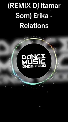 (REMIX Dj Itamar Som) Erika - Relations.#dj #musicaboa #housemusic #musicasinternacionais #balada #musicaeletronica #remix 