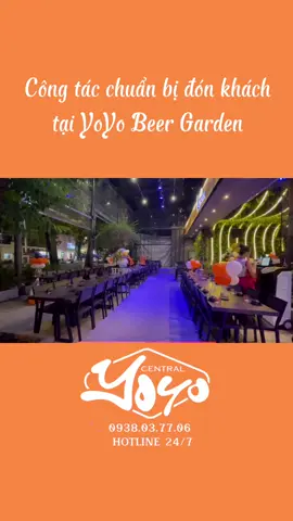 Công tác chuẩn bị đón khách tại YoYo Central Beer Garden. #Yoyoquan3 #yoyobeergarden #yoyocentral #yoyohoconrua #yoyobeer 