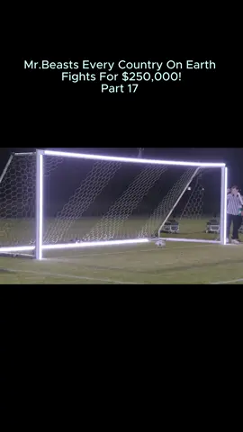 Mr.Beasts Every Country On Earth Fights For $250,000! Part 17 #mrbeast    #mrbeastchallenge    #mrbeastedit   #mrbeast6000    #mrbeastchallengevideo    #mrbeastedits   #fyp