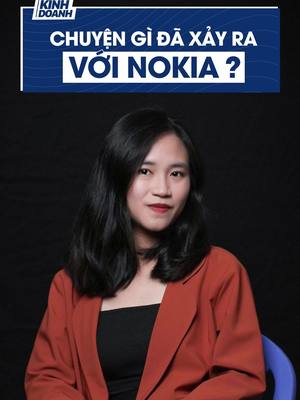 Chuyện gì đã xảy ra với Nokia? #TikTokAwardsVN2023 #LearnOnTikTok #BigOnTheSmallScreen #chuyenkinhdoanh  #khampha #phantichthitruong #longervideos #trending #MentalHealthAwareness #VaccineSo #AntiFakeNews #Tin #kido #nokia #samsung #apple 