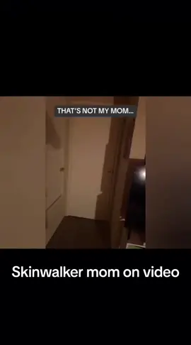 Skinwalker mom on video #skinwallker #realhorrortok #demon #horrorvideos #paranormaltiktok #paranormaltiktok #paranormalactivity #scared #scary #realscary #creepy #creepythings #possessed #fyp #foryoupage #foryou #fypage #perte #neiperte #portamineiperte #andiamoneiperte 