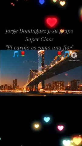 #elcariñoescomounaflor #jorgedominguezysugruposuperclass #viral #clasicos 