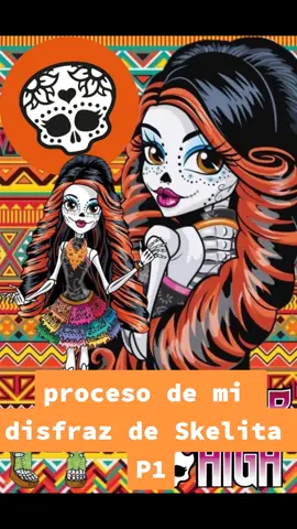 subiré las demás partes con forme lo valla elaborando 🎃😘 #monsterhigh #monsterhighoutfit #monsterhighcosplay #monsterhighfashion #skelitacalaveras #Cosplay #skullector @Monster High 