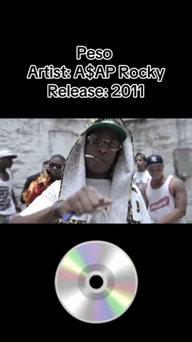 Peso- A$AP Rocky 💿 #musicvideo #hiphopmusic #rapmusic #asaprocky #peso #fyp #throwbacksongs #2010sthrowback #2010smusic 