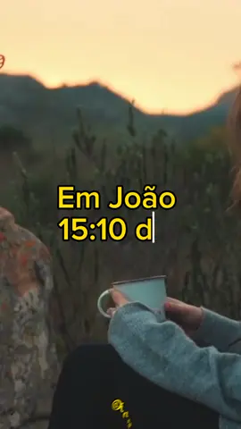 ✝️João 15:10✝️ #oraçao #biblia #palavradedeus #versiculosbiblicos #gospel #Deus #cristao 