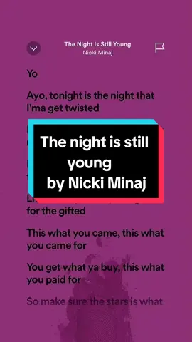 The night is still young | Nicki Minaj #thenightisstillyoung #nickiminaj #lyrics #music #fyp 