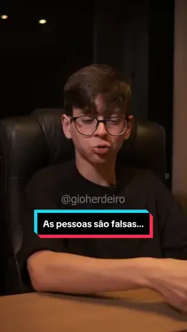 As pessoas são falsas #reflexao #motivacional #motivação #falsidade #podcast 