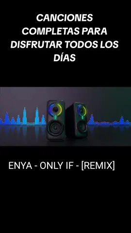 ENYA - ONLY IF - REMIX CANCIONES COMPLETAS PARA DISFRUTAR TODOS LOS DÍAS #electronica #musica #remix #hardstyle #cancionescompletas 
