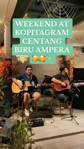 Weekend at Kopitagram Centang Biru, Ampera!🥰✨ #musikagram #KopitagramCentangBiru #TasteTheFeeling 
