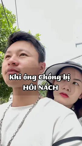 Khi ông chồng bị hôi nách #giadinhtuanha❤️ #xuhuong #serumapi #sonnach #rel1 #trend #vochonghaihuoc 